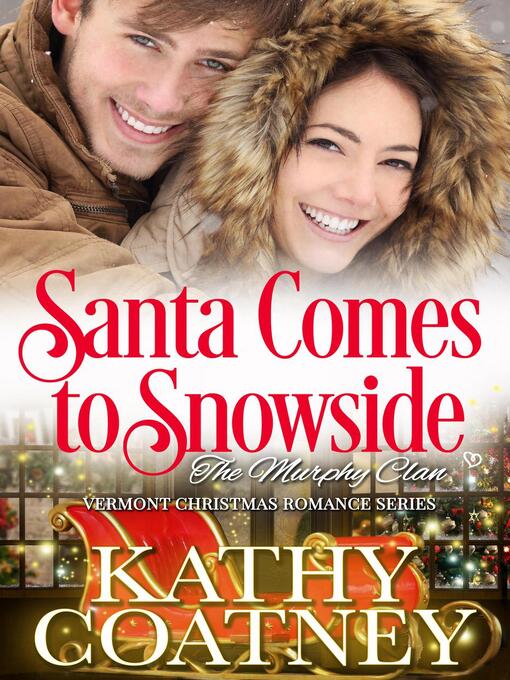 Title details for Santa Comes to Snowside by Kathy Coatney - Available